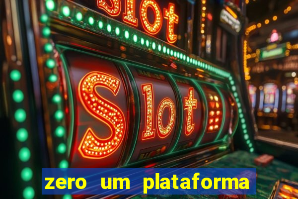 zero um plataforma de jogos